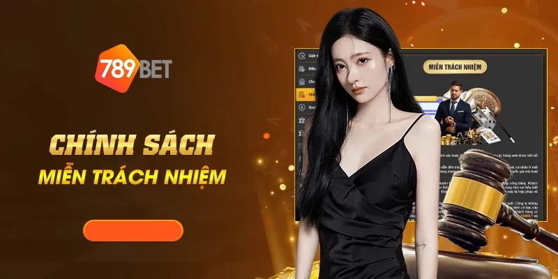 Các điều khoản cụ thể trong chính sách miễn trừ trách nhiệm